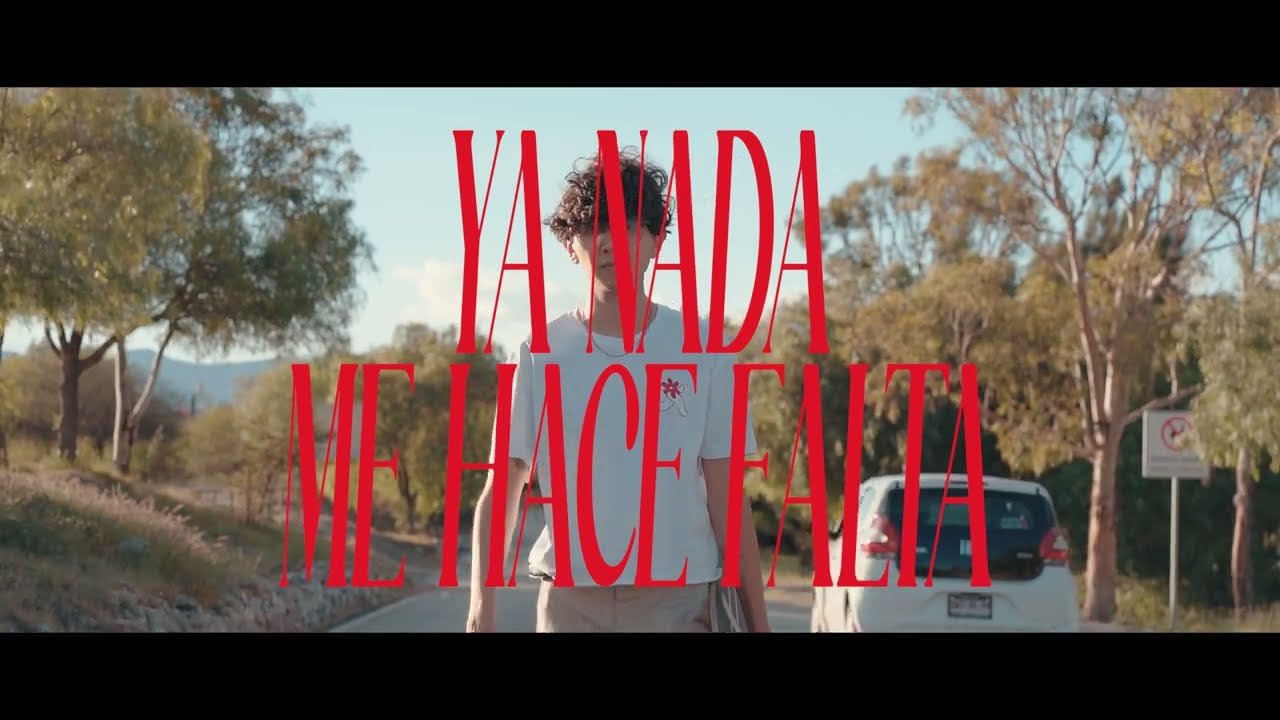 Ya nada me hace falta